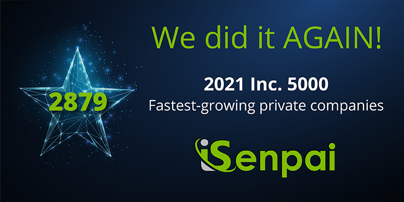 We did it again, iSenpai ranks on INC 5000 list of fastest growing private companies. 